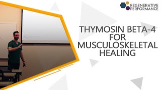 Thymosin Beta4 for Musculoskeletal Healing [upl. by Ambros]