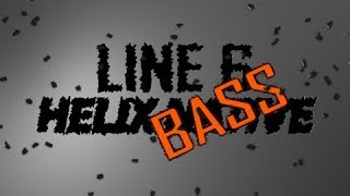 Line 6 Helix Native Plugin  Bass Amps Review [upl. by Fu]