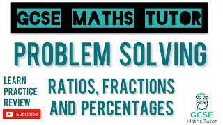 Ratios Fractions and Percentage Problems Common Exam Questions  Grade 5  GCSE Maths Tutor [upl. by Riti]