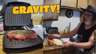 Gravity Steak Cook [upl. by Nesyrb]