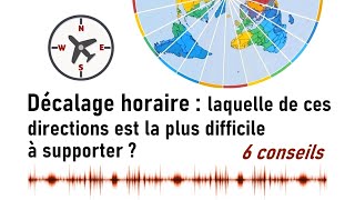 Décalage horaire  comment le supporter  6 conseils dun pilote [upl. by Gannes]