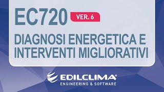 EC720 v6 – Diagnosi energetica e interventi migliorativi [upl. by Pilihp]