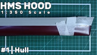 1350 HMS Hood Part 1  Upper and Lower Hull [upl. by Irahcaz]