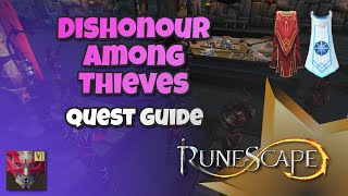 Dishonour among Thieves Quest Guide  Runescape 3 [upl. by Nnarefinnej]