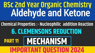 Clemmensen reduction with mechanism part 11 BSc 2nd year organic chemistry [upl. by Siddra]