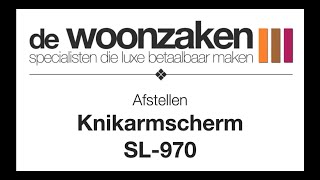 Afstellen Knikarmscherm SL  970 [upl. by Maurilla]