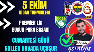 PREMİER LİG PARA BASACAK  5 EKİM İDDAA TAHMİNLERİ [upl. by Tnert]