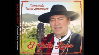 Folklore Argentino  Cantando hasta amanecer El Grillo [upl. by Assert945]