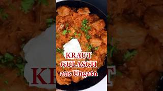 Deftiges KRAUTGULASCH  ungarische Küche shorts [upl. by Reinhart]