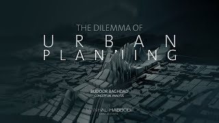 THE DILEMMA OF URBAN PLANNING Budoor Baghdad Compound [upl. by Knowling705]