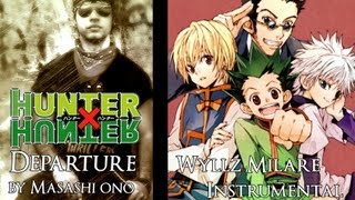 Hunter x Hunter Opening 1  Departure Guitar Instrumental [upl. by Latsyrc]