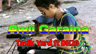 Awii Garaina  Tasik Yard JayTee ft DH20 [upl. by Hctud892]