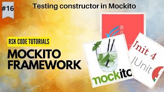 16 Mockito Tutorial  Testing Constructor in Junit  Junit 5 [upl. by O'Neil382]