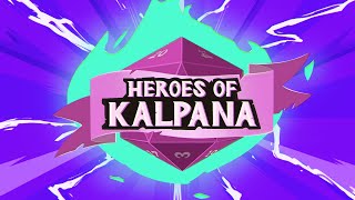 Heroes of Kalpana [upl. by Korey]