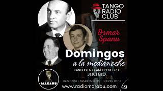 TANGO RADIO CLUB  Programa N 19 T2 tangomarabu [upl. by Lennaj]