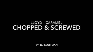 Caramel  Chopped amp Screwed By Dj Sootman [upl. by Priscilla]