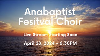 Anabaptist Festival Choir [upl. by Edmonds623]