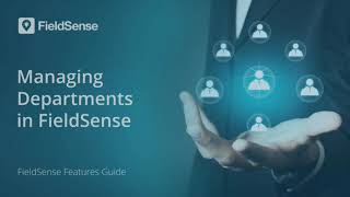 Managing Departments in FieldSense [upl. by Antoinette]