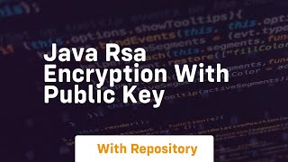 java rsa encryption with public key [upl. by Ong509]