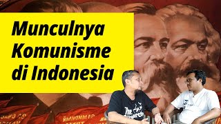 Sejarah Munculnya Komunisme dan PKI di Indonesia [upl. by Akirdna]