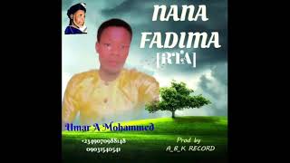 sabuwar kasidar nana fadima RTA ta UMARAMOHAMMED music [upl. by Draneb376]