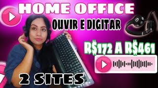 R17280 A R461 POR HORA DE ÁUDIO TRABALHANDO COMO DIGITADOR E TRANSCRITOR  trabalhos home office [upl. by Aihsekat]