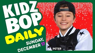 KIDZ BOP Daily  Sunday December 17 2023 [upl. by Aeslahc]