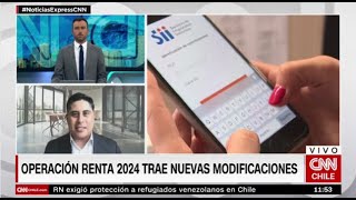 Modificaciones y beneficios Operación Renta 2024 CNN [upl. by Hollingsworth]