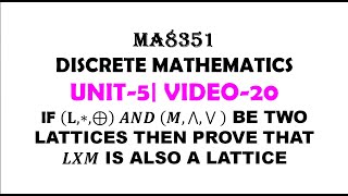 PRODUCT OF TWO LATTICES IS AGAIN LATTICE DISCRETE MATHEMATICS UNIT5 VIDEO20 [upl. by Aicinad]