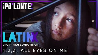 123 All Eyes On Me  Trailer  Latinx Short Film Competition Winner [upl. by Lali686]