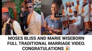 Moses Bliss And Marie WiseBorn Full Traditional Marriage Video Congratulations 🎉 [upl. by Genia]