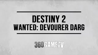 Destiny 2 Wanted Devourer Darg Skydock IV on EDZ  Spider Wanted Bounty Locations Guide [upl. by Alekehs562]