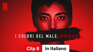 I colori del male Rosso Clip 8  Trailer in italiano  Netflix [upl. by Lorraine]