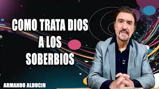 Predicas Cristianas 🥎 Como Trata Dios A Los Soberbios [upl. by Zelle]