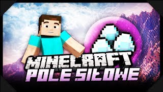 Minecraft Pole Siłowe Niewidzialna Ściana [upl. by Lorenzo920]