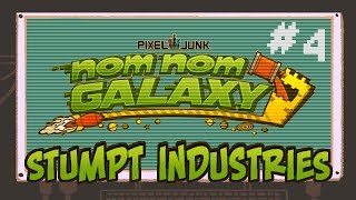 Stumpt Industries  Nom Nom Galaxy Coop  4  Stumpt Vs Stumpt [upl. by Freddi154]