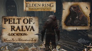 Pelt of Ralva Location  Elden Ring Shadow of the Erdtree [upl. by Aneerak]