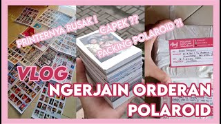 VLOG NGERJAIN ORDERAN POLAROID  Cetak di luar  Packing   By Indra Lukita [upl. by Fabian]