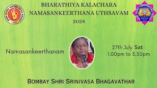 Namasankeerthanam By Mumbai ShriSrinivasa Bhagavathar [upl. by Shurlock841]