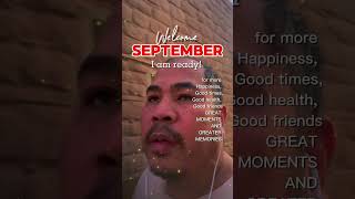 Goodbye AUGUST and I’m ready you SEPTEMBER be good as August good to me motivation youtubeshorts [upl. by Clement]