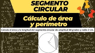 Cómo calcular el área y longitud del segmento circular fórmulas y ejemplo [upl. by Raclima]