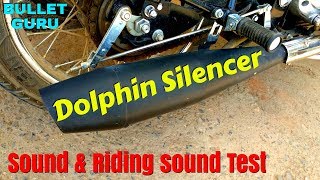 Dolphin Silencer Sound amp Riding sound Test [upl. by Aidnyl]