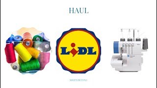 Haul LIDL surjeteuse PFAFF 💲🧥👚 [upl. by Ralyt]