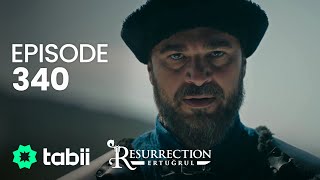 Resurrection Ertuğrul  Episode 340 [upl. by Krik]