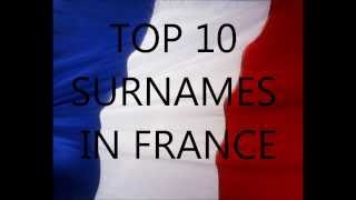 Top 10 most popular Surnames in France [upl. by Nilkoorb]