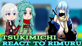 tsukimichi react to rimuru tempest AU  GCRV  TENSURAFULL VERSION [upl. by Krystal213]