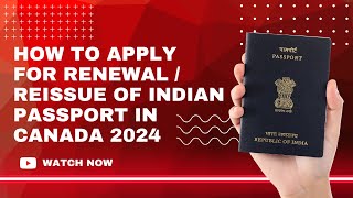 How to apply for Indian Passport renewal In Canada 2024  StepbyStep Process [upl. by Merrick]