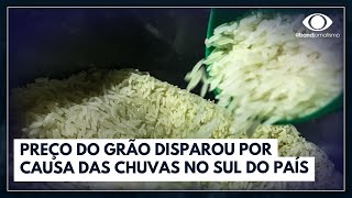 Preço do arroz dispara no país  Jornal da Band [upl. by Icyac]