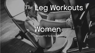 Leg Workouts for Women Strength amp Tone Guide [upl. by Tse83]