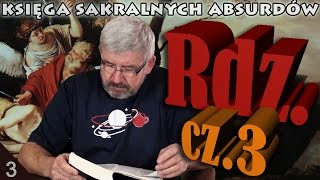 Księga Sakralnych Absurdów  Księga Rodzaju cz 3 [upl. by Enajiram66]